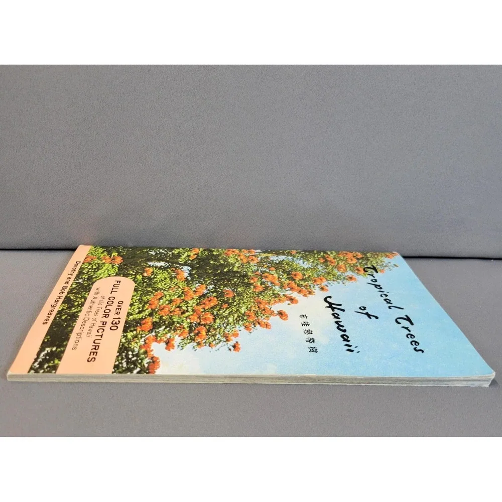 Tropical Trees of Hawaii Dorothy & Bob Hargreaves Paperback 130+ Color Photos